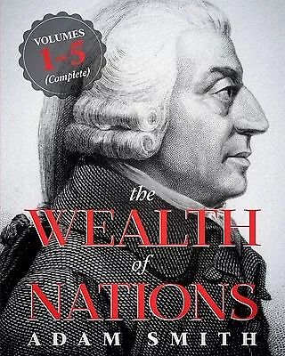 The Wealth Of Nations By Smith Adam 9781494844738 -Paperback • $60.75