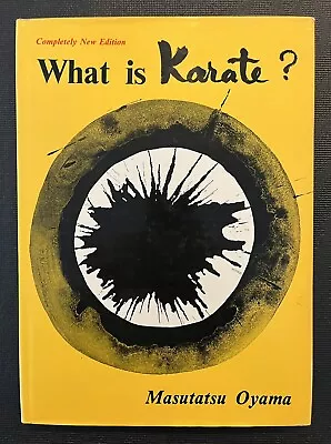 What Is Karate? Masutatsu Oyama Completely New Edition 1967 Beautiful Book! • $65