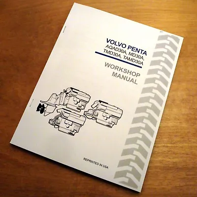 Volvo Penta AQAD30A MD30A TMD30A TAMD30A Engine Service Repair Book Manual #5046 • $24.95