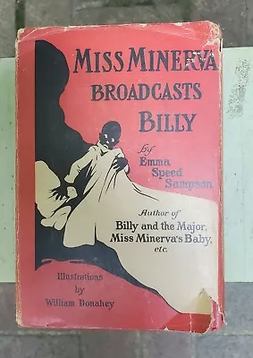 1925 MISS MINERVA BROADCASTS BILLY 1st In DJ By Emma Speed Sampson Illustrated  • $18.99