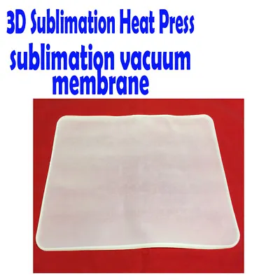 $21.60 • Buy High Temperature Silicone Seal MEMBRANE 3D SUBLIMATION HEAT PRESS Local Ship