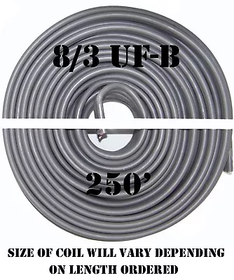 8/3 UF-B X 250' Southwire Underground Feeder Cable • $751.99