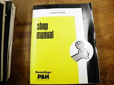 P & H 5150r Crane Shop Manual • $125