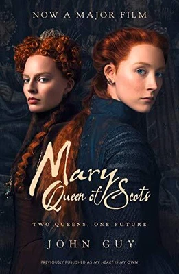 £9.12 • Buy Mary Queen Of Scots: Film Tie-In By John Guy (Paperback 2018)