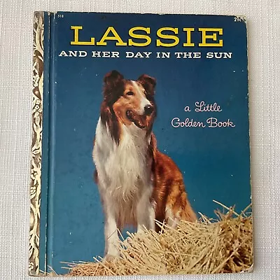 1958 Vintage Little Golden Book LASSIE AND HER DAY IN THE SUN 1st Print • $4