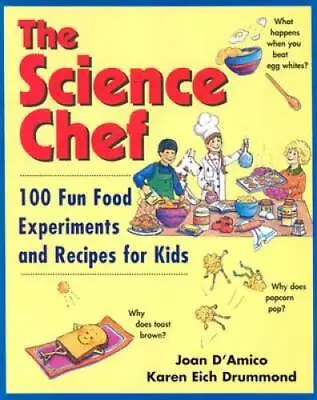 The Science Chef: 100 Fun Food Experiments And Recipes For Kids - GOOD • $3.76