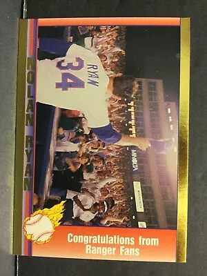 1991 Pacific Nolan Ryan Gold Insert #5  Congratulations From Ranger Fans  S451A3 • $19.99