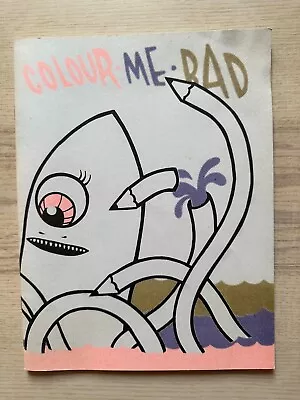 Kid Acne - Colour Me Bad - Kill Your Darlings Exhibition Catalogue - Rare - 2011 • £50