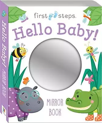 First Steps Hello Baby Mirror Book Book The Cheap Fast Free Post • £21.99