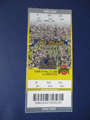 2009 University Of Michigan Vs Ohio State Football Full  Ticket • $9.99