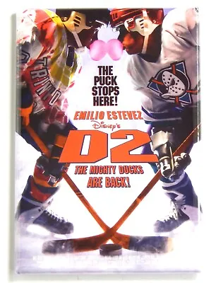 The Mighty Ducks 2 FRIDGE MAGNET Movie Poster • $5.99