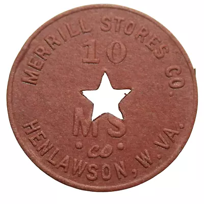 Henlawson W. VA. Merrill Stores 10 Payable In Merchandise Only Red Fiber Token • $8