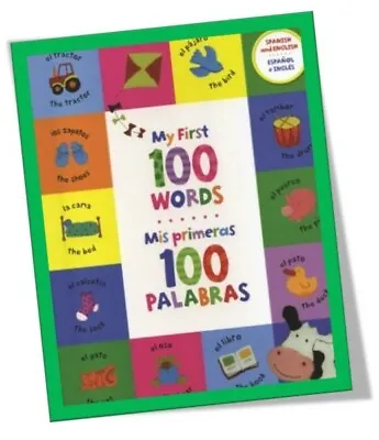 My First 100 Words - Mis Primeras 100 Palabras **BRAND NEW** • $4.95