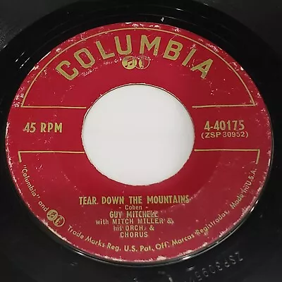 1954 Guy Mitchell –Tear Down The Mountains / Dime & Dollar COLUMBIA 4-40175 VG • $0.99