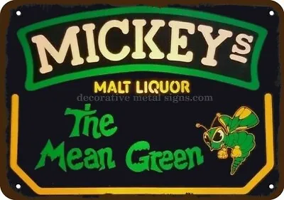 MICKEYS Malt Liquor -The Mean Green - Vintage-Look DECORATIVE REPLICA METAL SIGN • $24.99