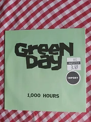 £10 • Buy Green Day - 1000 Hours - 7  Vinyl Single