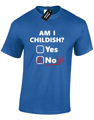 Am I Childish Rude Mens T Shirt Rude Adult Humour Present Gift Party • £7.99
