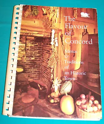 The Flavour Of Concord MA 1976 Concord Antiquarian Society Recipes Traditions  • $12.99