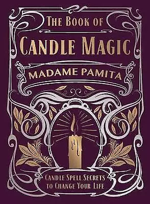 The Book Of Candle Magic Candle Spell Secrets To C • £13.93