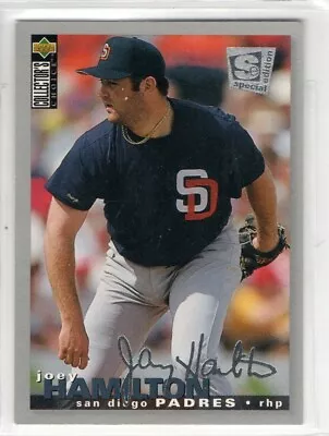 Joey Hamilton  Baseball  1994 Upper Deck Collector's Choice  Silver Signa • $4.50