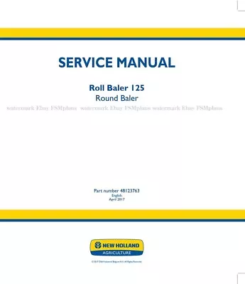 New Holland Roll Baler 125 Round Baler Workshop Repair Service Manual • $169.20