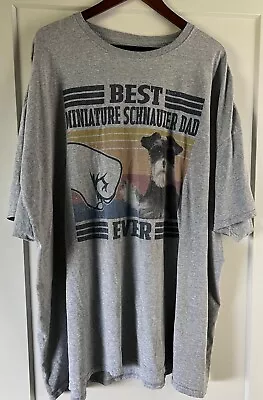  Best Miniature Schnauzer Dad Ever  4XL T-Shirt • $10