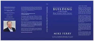 Building A Successful Real Estate Sales Career By Mike Ferry • $17.91