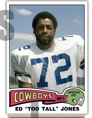 1975 STCC #538 Ed Too Tall Jones Topps Dallas Cowboys Custom Card • $4