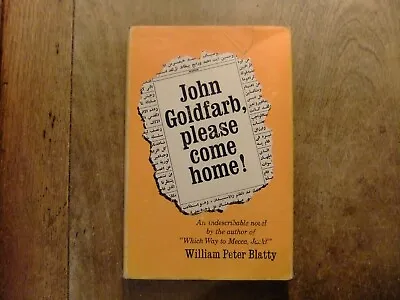 $150 • Buy John Goldfarb, Please Come Home William Peter Blatty Signed First Edition