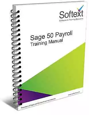 Sage 50cloud Payroll 2021 - 2022 V27 Beginners Training Manual • £36