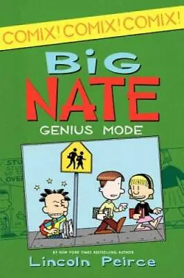 $3.81 • Buy Big Nate: Genius Mode (Big Nate Comix) - Paperback By Peirce, Lincoln - GOOD
