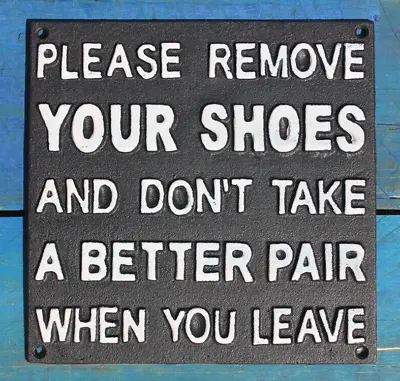 Please Remove Your Shoe Garden Sign Wall Plaque Cast Iron Resin Vintage Hanging  • £13.94