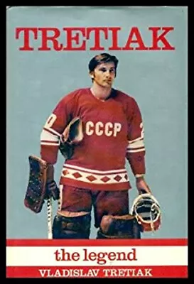 Tretiak The Legend Vladislav Tretiak • $10.06
