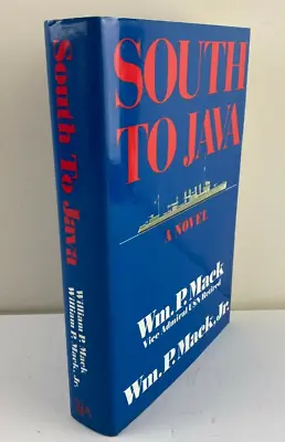 South To Java By William P. Mack Jr. And William P. Mack 1987 Hardcover • $3.80