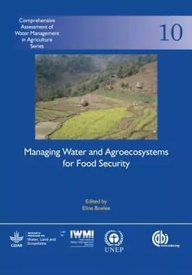 Managing Water And Agroecosystems For Food Security Hardcover • $35.88