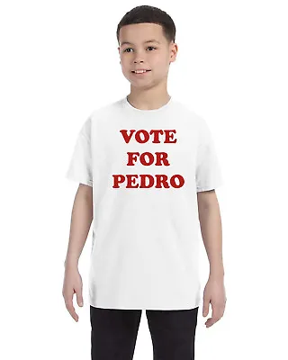 Vote For Pedro Napoleon Dynamite Youth T- Shirt Funny Humor Gosh! Halloween! • $10.23