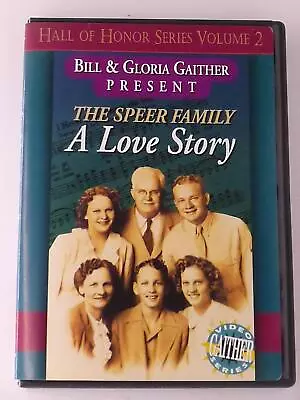 Gaither - The Speer Family A Love Story (DVD Hall Of Honor Series V 2) - J0806 • $39.99