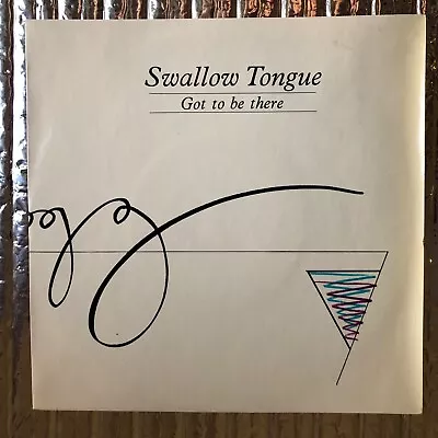 Swallow Tongue: Got To Be There - Original 1983 7  (Indie Michael Jackson Cover) • £4.99