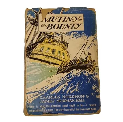 Mutiny On The Bounty Hc Book Copyright 1943 • $29