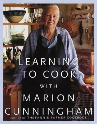 Learning To Cook With Marion Cunningham  Cunningham Marion • $4.70