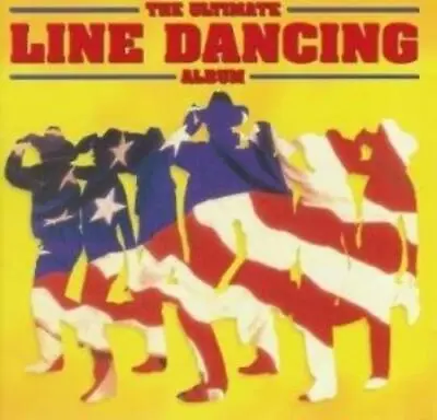 Various : Ultimate Line Dance CD Value Guaranteed From EBay’s Biggest Seller! • £2.59