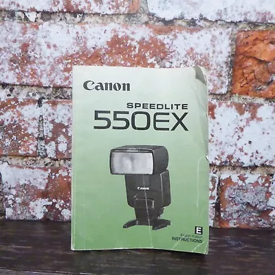 Canon Speedlite 550EX Original Instruction Manual • £2.99