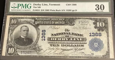 1902-$10PB-the NB Of DERBY LINE VT-in PMG-30 Holder W/minor Tear On Edge. Rare. • $945