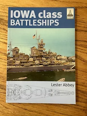 ShipCraft Ser.: Iowa Class Battleships By Lester Abbey (2012 Trade Paperback) • $15.09