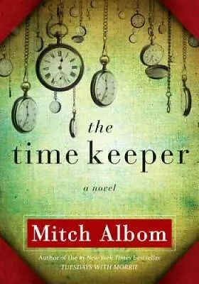 The Time Keeper - Hardcover By Albom Mitch - GOOD • $3.98