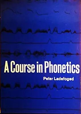 A Course In Phonetics Hardcover Peter Ladefoged • $5.89