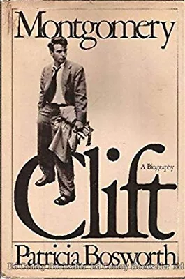 Montgomery Clift : A Biography Hardcover Patricia. Bosworth • $8.45