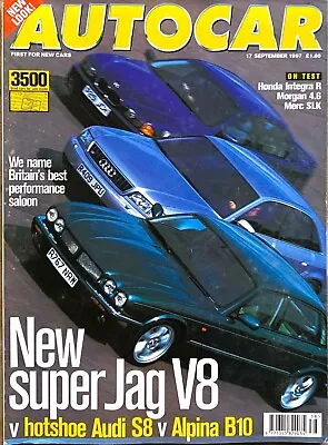 AUTOCAR MAGAZINE 17-SEP-97- Audi S8 Alpina B10 E39 Jaguar XJR Honda Integra R • $9.93