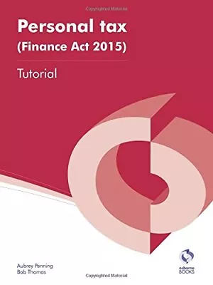 Personal Tax (Finance Act 2015) Tutorial (AAT Accounting - Level • £3.36