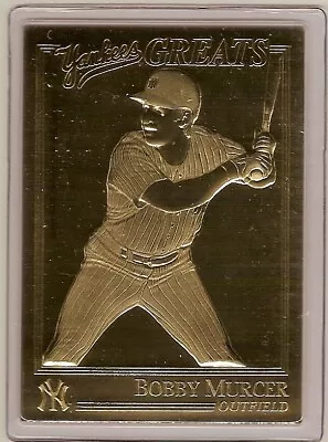 BOBBY MURCER 22kt Gold Danbury Mint YANKEES GREATS Card • $1.25